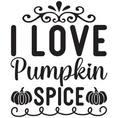 i love pumpkin spice