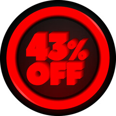 TAG 43 PERCENT DISCOUNT BUTTON BLACK FRIDAY PROMOTION FOR BIG SALES