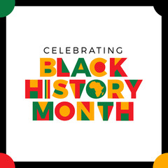 Celebrating Black History Month typography design used for post, flyer, poster, card