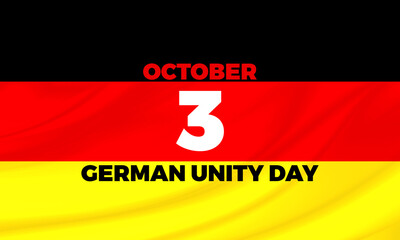 German Unity Day October 3rd with the fluttering flag of Germany