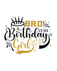 Bro of the birthday Girl