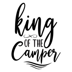 Fototapeta na wymiar King of the Camper