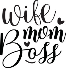 Wife Mom Boss,Mom Svg,Mom Life Svg,Mom Life bundle,Funny Mom Svg, Mom Quotes Svg, Boy Mom Svg,Girl Mom Svg, Messy Bun Svg, Mom Bun Svg, Mother Day Svg,

Mom Cut Files, Mom Sayings, Mom Quotes Svg ,Sv
