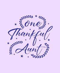 ONE THANKFUL AUNT LETTERING QUOTE
