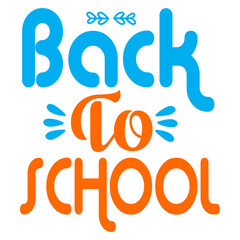 Back To School. T shirt designs for school lover