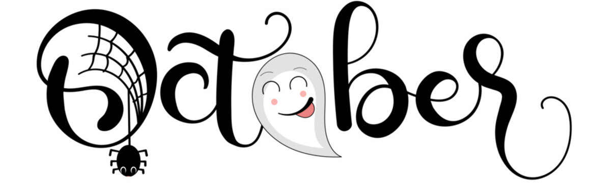 Hello October. OCTOBER month vector with with ghost, spider and spider web. Decoration letters floral. Illustration October 
