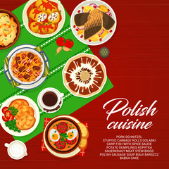 Polish cuisine menu cover. Sauerkraut meat stew bigos, schnitzel and coffee, Babka cake, cabbage rolls Golabki and carp fish with sauce, polish sausage soup Bialy Barszcz, potato dumplings Kopytka