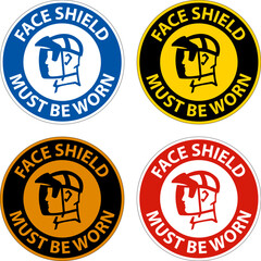 Obraz premium Face Shield Must Be Worn Sign On White Background
