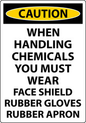Caution Handling Chemicals Sign On White Background