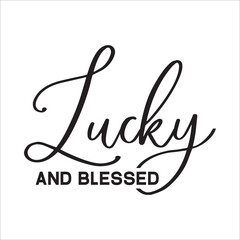 lucky and blessed eps design