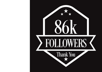 Thank you 86K followers, 86000 followers celebration, Vector Illustration