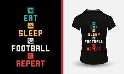 Eat sleep football repeat T-shirt Design
