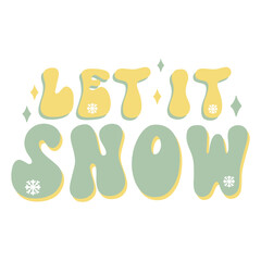 Let it snow  Retro svg