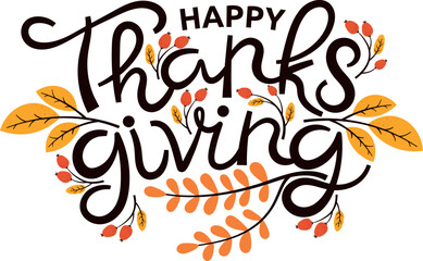 Happy thanksgiving handwritten lettering with autumn leaves and berries. 
