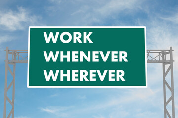 WORK WHENEVER WHEREVER concept
