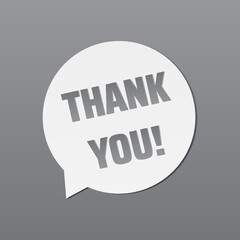 Thanks, Thank You message in round speech bubble isolated on gray background. Gratitude banner design text message. Ideal for appreciation post, customer service, social media, etc. Vector illustrat