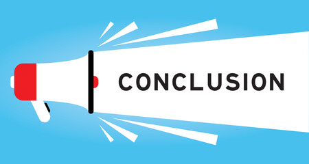 Color megphone icon with word conclusion in white banner on blue background
