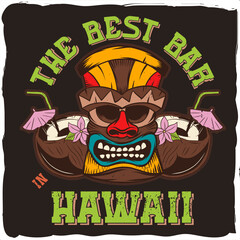 Hawaiian tiki mask with a phrase 'The best bar hawaii'