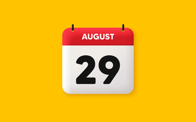 Calendar date 3d icon. 29th day of the month icon. Event schedule date. Meeting appointment time. Agenda plan, August month schedule 3d calendar and Time planner. 29th day day reminder. Vector