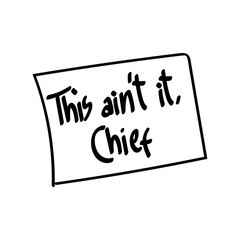 This ain't it, chief.. Gen Z Sticker in EPS Vector