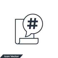 hashtag icon logo vector illustration. hashtag on bubble chat in document symbol template for graphic and web design collection