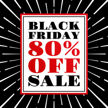 Black Friday sale banner or poster. 80 percent price off. Discount, promotion typography template. Flyer, label, social media advertising, business or promo card design element. Vector illustration.