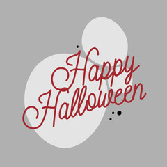Happy Halloween, handwritten quotes, gray background