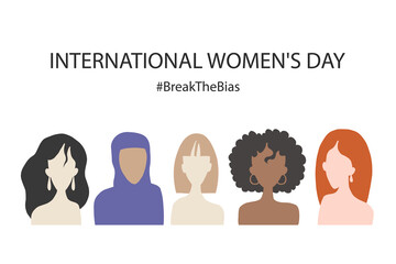 Break the bias. Women's international day 8th march. Celebrate women's achievement. Raise awareness against bias. IWD. Women with different skin color and ethnic groups. Flat vector illustration