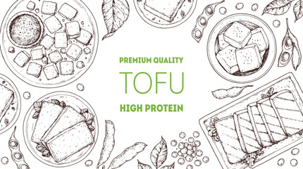 Tofu top view frame. Hand drawn vector illustration. Tofu sketch. Asian food. Soybean sketch. Tofu cooking. Vegan food. Vintage design template. Product design. Great for packaging, recipe book, menu.