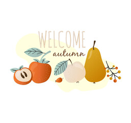 inscription welcome autumn and autumn fruits