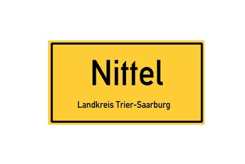 Isolated German city limit sign of Nittel located in Rheinland-Pfalz