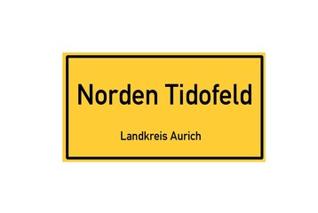 Isolated German city limit sign of Norden Tidofeld located in Niedersachsen