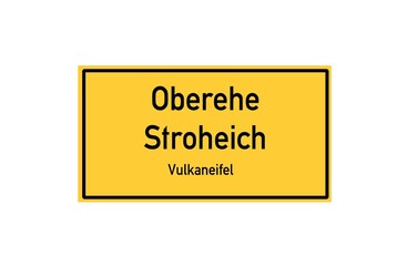 Isolated German city limit sign of Oberehe Stroheich located in Rheinland-Pfalz