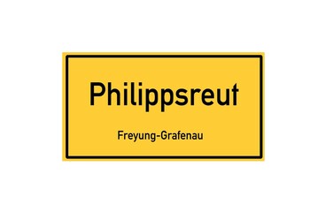 Isolated German city limit sign of Philippsreut located in Bayern