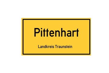 Isolated German city limit sign of Pittenhart located in Bayern