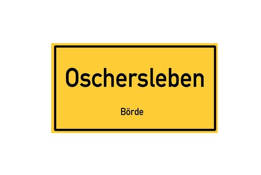 Isolated German city limit sign of Oschersleben located in Sachsen-Anhalt