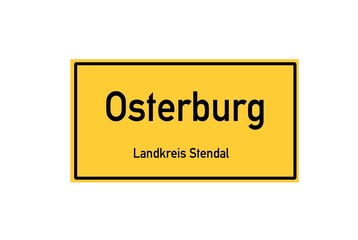 Isolated German city limit sign of Osterburg located in Sachsen-Anhalt