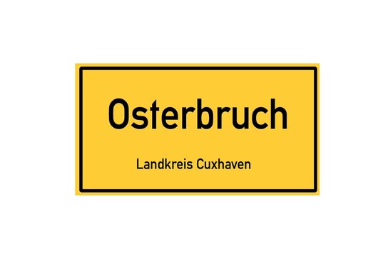 Isolated German city limit sign of Osterbruch located in Niedersachsen