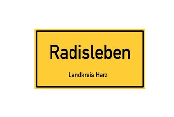 Isolated German city limit sign of Radisleben located in Sachsen-Anhalt