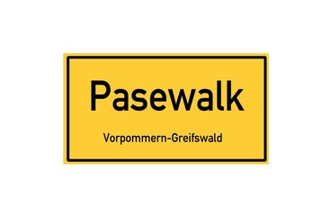 Isolated German city limit sign of Pasewalk located in Mecklenburg-Vorpommern