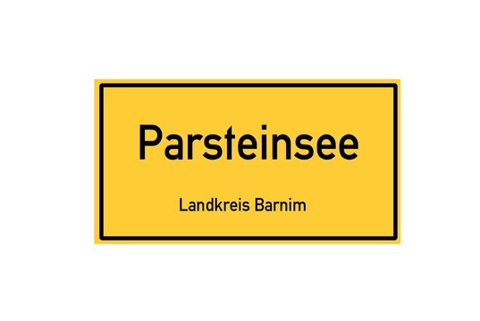 Isolated German city limit sign of Parsteinsee located in Brandenburg