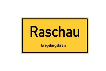 Isolated German city limit sign of Raschau located in Sachsen