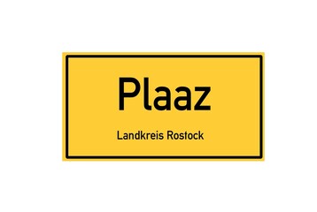 Isolated German city limit sign of Plaaz located in Mecklenburg-Vorpommern
