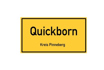 Isolated German city limit sign of Quickborn located in Schleswig-Holstein
