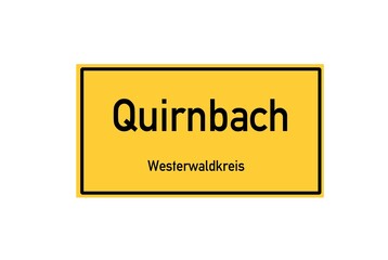 Isolated German city limit sign of Quirnbach located in Rheinland-Pfalz
