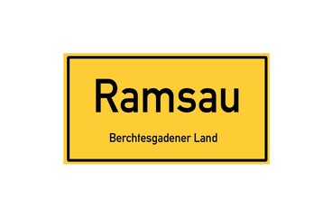 Isolated German city limit sign of Ramsau located in Bayern