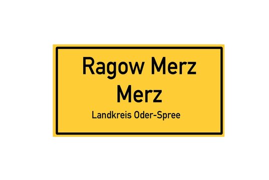 Isolated German city limit sign of Ragow Merz Merz located in Brandenburg