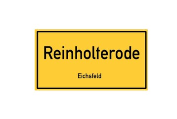 Isolated German city limit sign of Reinholterode located in Th�ringen