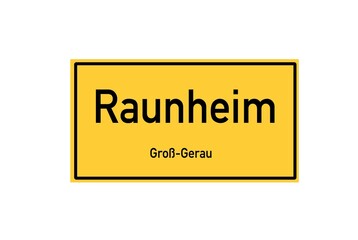 Isolated German city limit sign of Raunheim located in Hessen