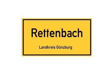 Isolated German city limit sign of Rettenbach located in Bayern